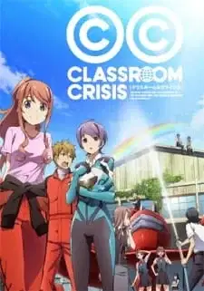Classroom☆Crisis: Tabi no Haji wa Uwanuri poster