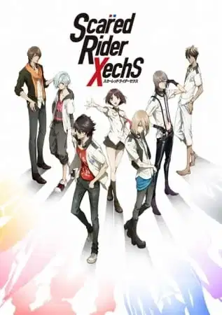 Scared Rider Xechs poster