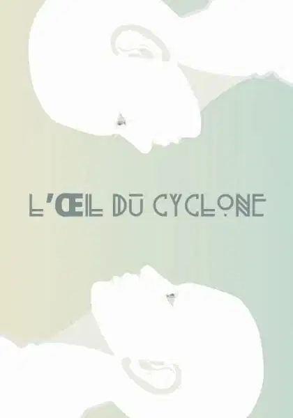 L'Œil du cyclone poster