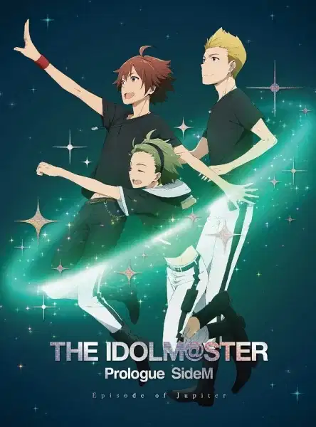 The iDOLM@STER Side M: Episode of Jupiter poster