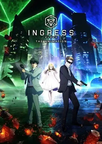 Ingress the Animation poster