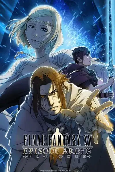 FINAL FANTASY XV: EPISODE ARDYN – PROLOGUE poster