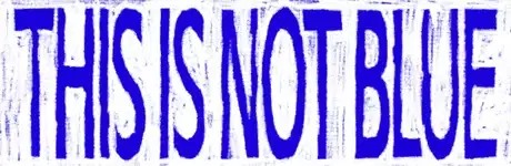 This Is Not Blue poster