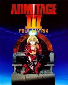 Armitage III: Poly-Matrix poster