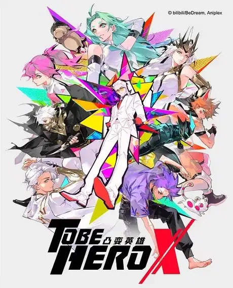 To Be Hero X poster