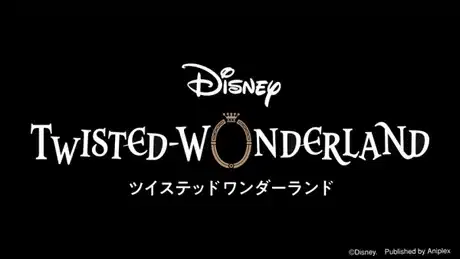 Disney Twisted-Wonderland CMs poster