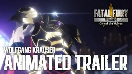 Fatal Fury: City of the Wolves - Wolfgang Krauser Trailer poster