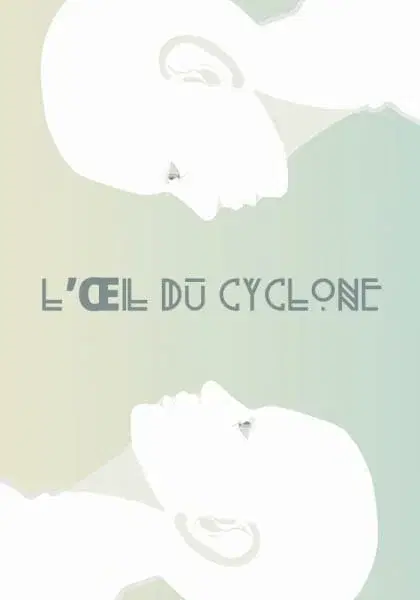L'Œil du cyclone